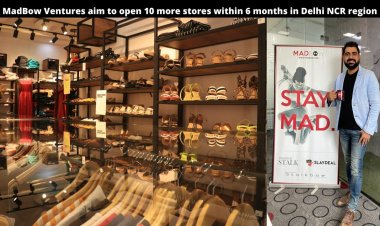 MadBow Ventures aim to open 10 more stores within 6 months in Delhi NCR region