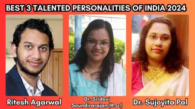 3 Best Talented Personalities Of India To Know In 2024